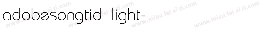 adobesongtid light字体转换